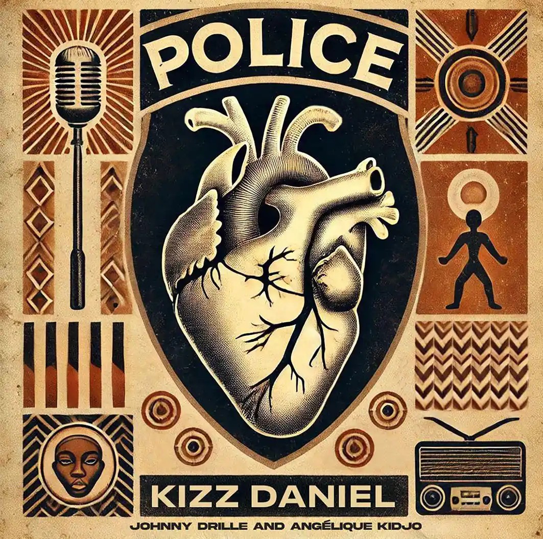 Kizz Daniel – Police Ft. Angélique Kidjo & Johnny Drille