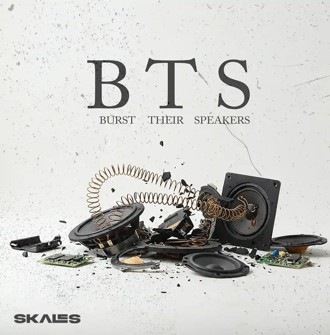Skales – B.T.S {Burst Their Speakers}