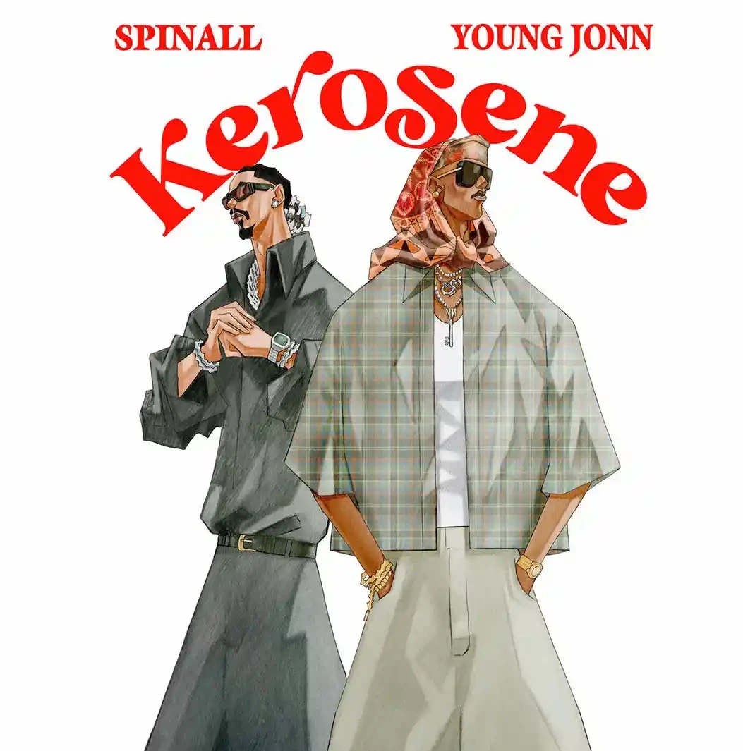 Spinall – Kerosene ft. Young Jonn