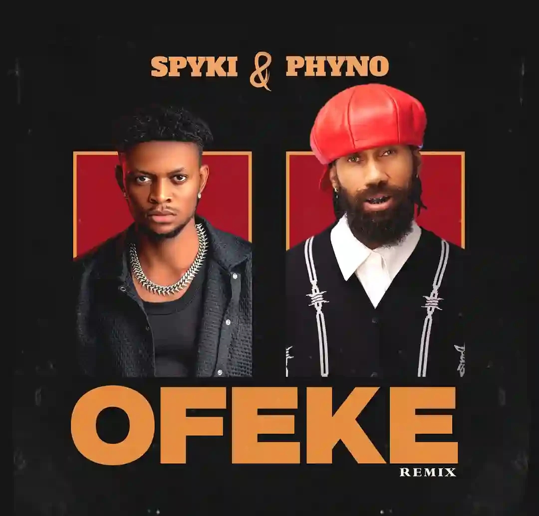 Spyki – Ofeke (Remix) ft. Phyno