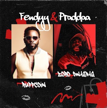 Fendyy ft Praddaa – Ruffcoin